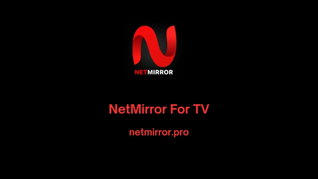 NetMirror For TV